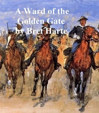 A Ward of the Golden Gate