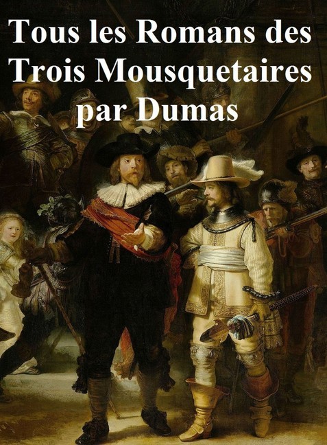 Tous les Romans des Trois Mousquetaires main product photo