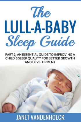 The Lull-A-Baby Sleep Guide 2