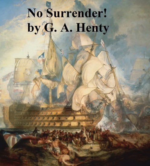 No Surrender! A Tale of the Rising in La Vendee main product photo
