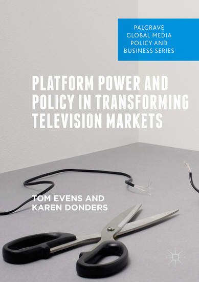 Platform Power and Policy in Transforming Television Markets main product photo