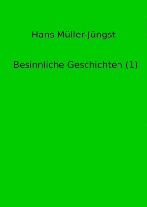 Besinnliche Geschichten (1)