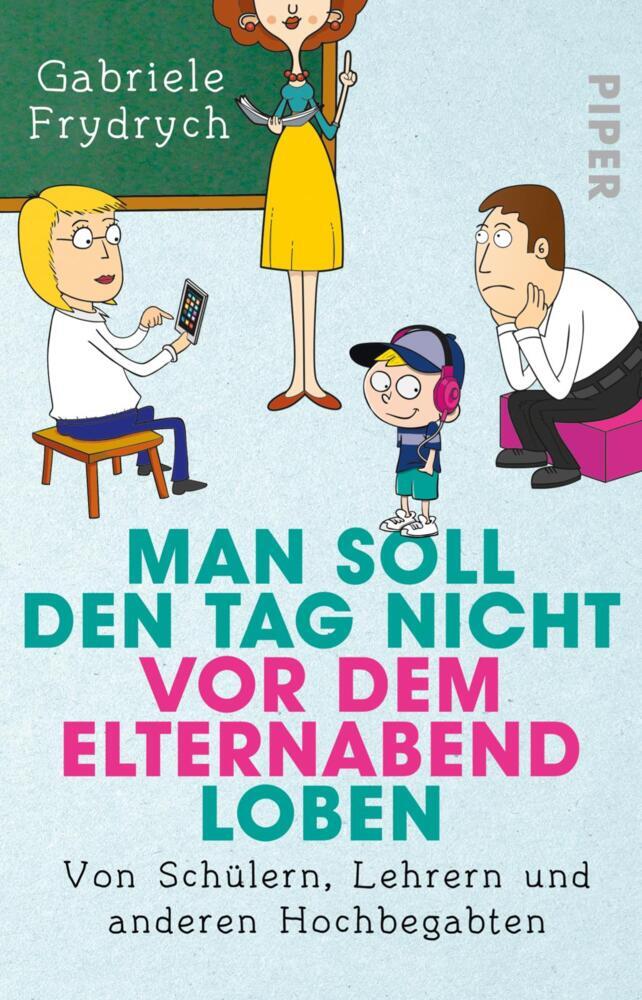 Man soll den Tag nicht vor dem Elternabend loben main product photo