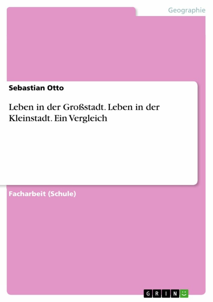 Leben in der Großstadt. Leben in der Kleinstadt. Ein Vergleich main product photo