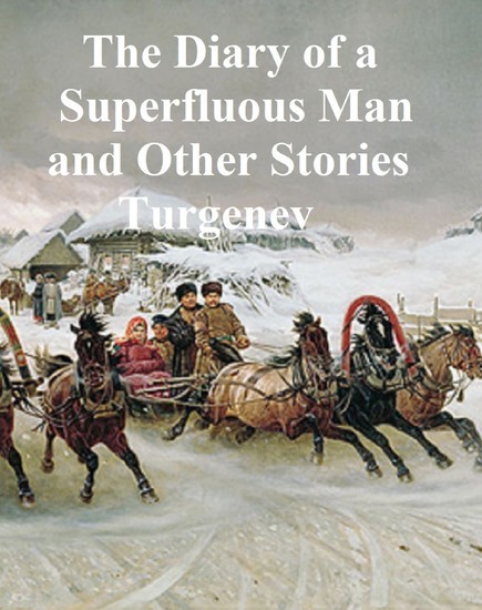 The Diary of a Superfluous Man and Other Stories main product photo