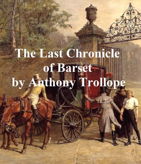 The Last Chronicle of Barset main product photo