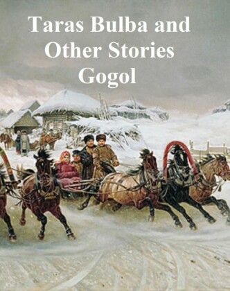 Taras Bulba and Other Tales