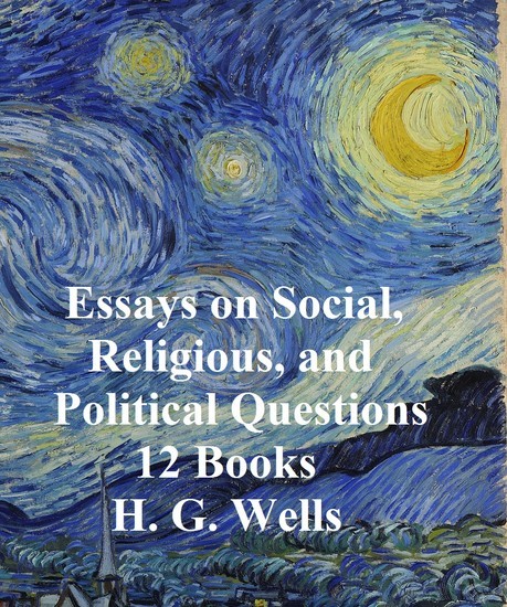 H.G. Wells: 13 books on Social, Religious, and Political Questions main product photo