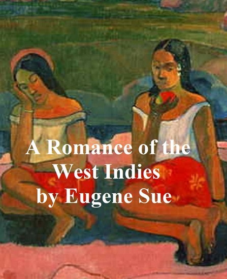 A Romance of the West Indies main product photo