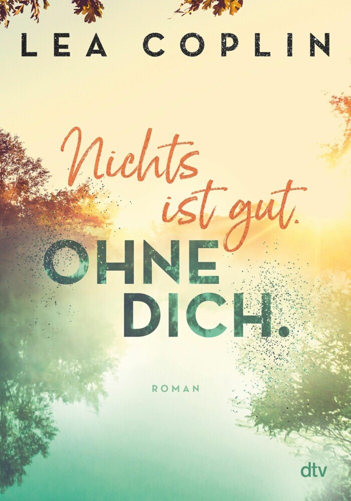 Nichts ist gut. Ohne dich. main product photo