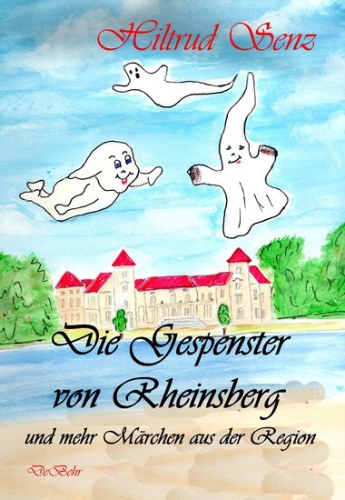 Die Gespenster von Rheinsberg und mehr Märchen aus der Region main product photo