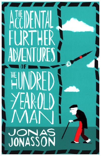 The Accidental Further Adventures of the Hundred-Year-Old Man main product photo