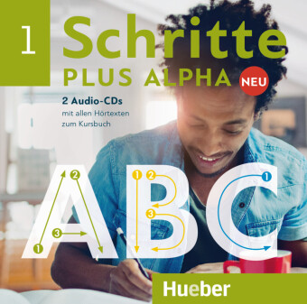 Schritte plus Alpha Neu. Bd.1, 2 Audio-CDs mit allen Hörtexten zum Kursbuch