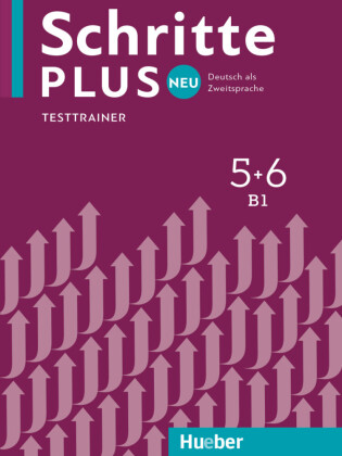 Schritte plus Neu - Testtrainer mit Audio-CD. Bd.5+6