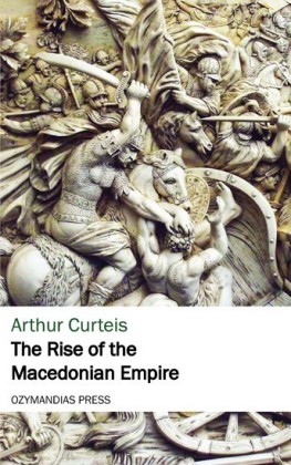 The Rise of the Macedonian Empire