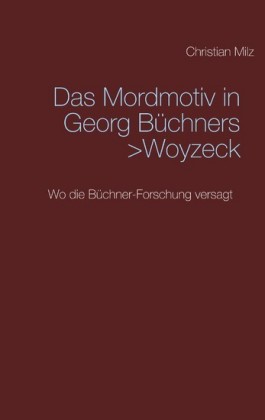 Das Mordmotiv in Georg Büchners Woyzeck