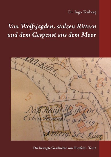 Von Wolfsjagden, stolzen Rittern und dem Gespenst aus dem Moor main product photo