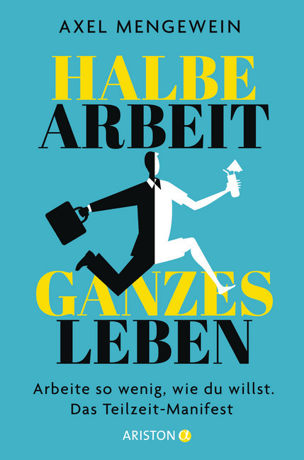 Halbe Arbeit - ganzes Leben main product photo