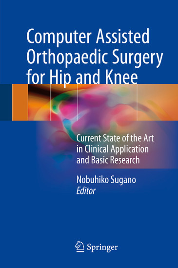 Computer Assisted Orthopaedic Surgery for Hip and Knee main product photo