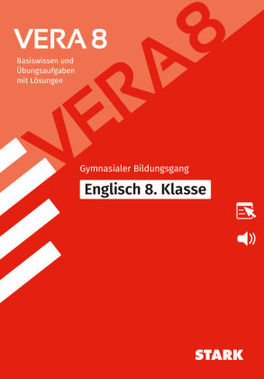 STARK Englisch - VERA 8 Gymnasialer Bildungsgang - Prüfungsvorbereitung, m. 1 Buch, m. 1 Beilage