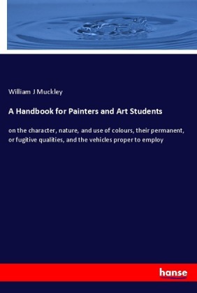 A Handbook for Painters and Art Students