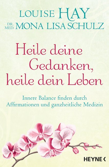 Heile deine Gedanken, heile dein Leben main product photo