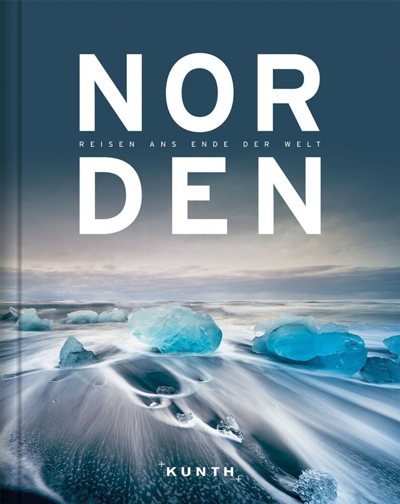 KUNTH Bildband NORDEN, Reise ans Ende der Welt main product photo
