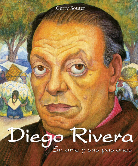 Diego Rivera - Su arte y sus pasiones main product photo