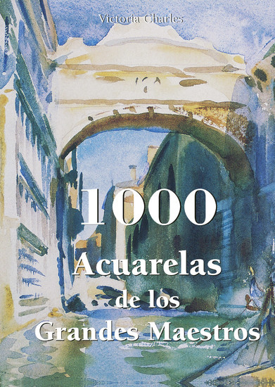 1000 Acuarelas de los Grandes Maestros main product photo