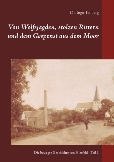 Von Wolfsjagden, stolzen Rittern und dem Gespenst aus dem Moor main product photo