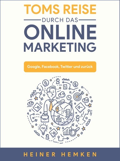 Toms Reise durch das Online Marketing main product photo