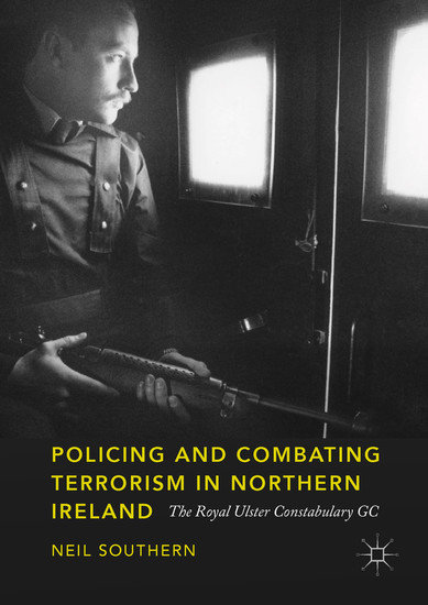 Policing and Combating Terrorism in Northern Ireland main product photo