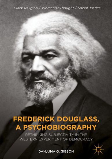 Frederick Douglass, a Psychobiography main product photo