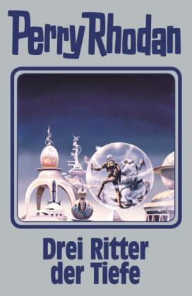 Perry Rhodan - Drei Ritter der Tiefe