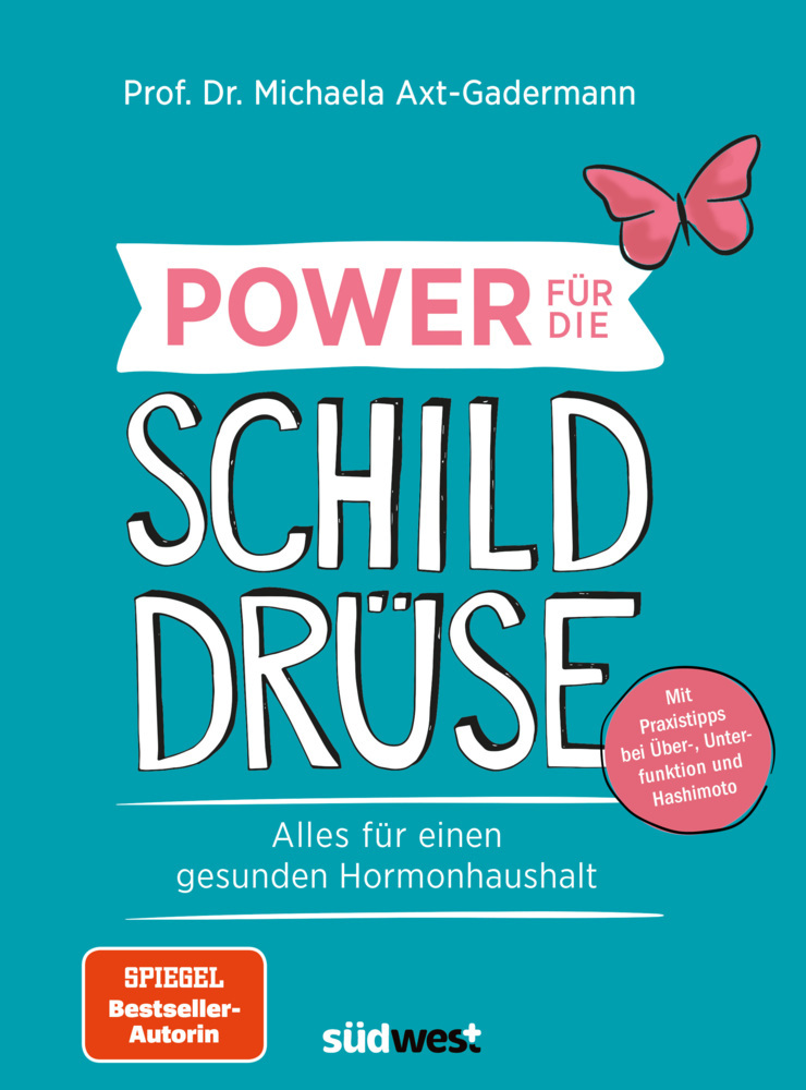 Power für die Schilddrüse - Alles für einen gesunden Hormonhaushalt. Mit Praxistipps bei Überfunktion, Unterfunktion und Hashimoto main product photo