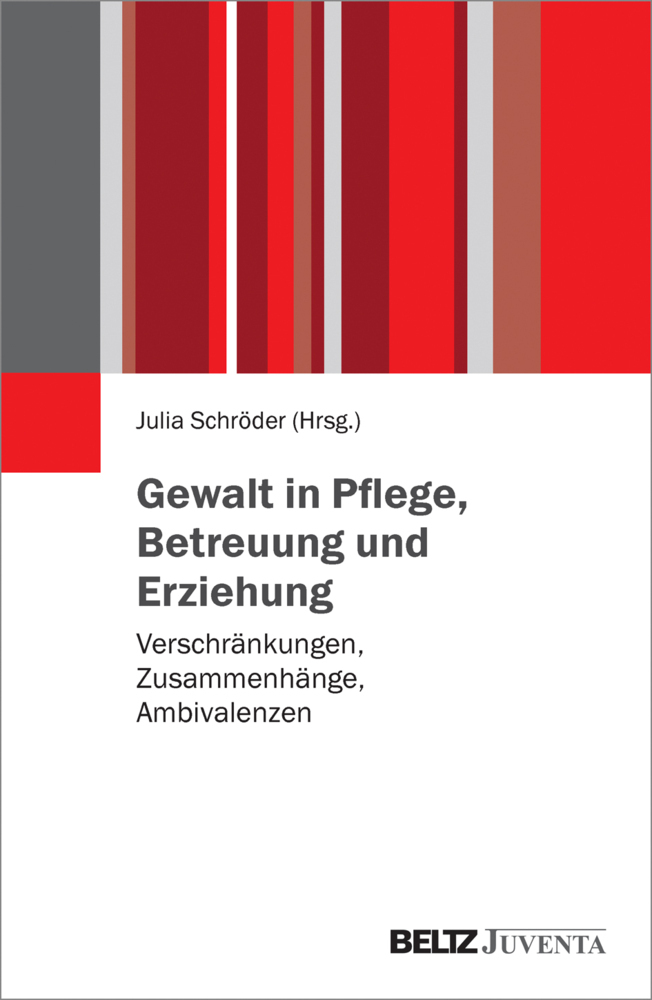 Gewalt in Pflege, Betreuung und Erziehung main product photo