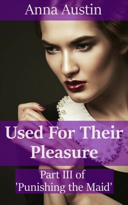 Used For Their Pleasure