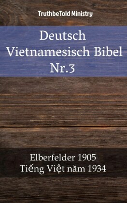 Deutsch Vietnamesisch Bibel Nr.3
