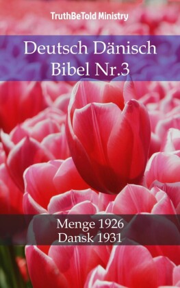 Deutsch Dänisch Bibel Nr.3