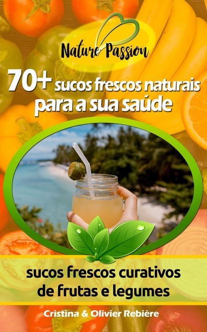 70+ sucos frescos naturais para a sua saúde main product photo