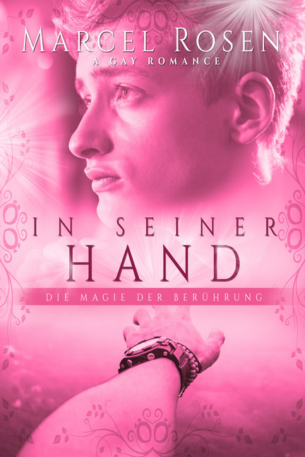 In seiner Hand - Die Magie der Berührung: Gay Romance main product photo