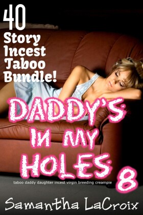 Daddy's In My Holes #8
