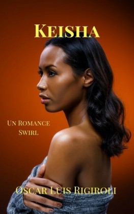 Keisha- Un Romance Swirl (Venus Negra, #1)