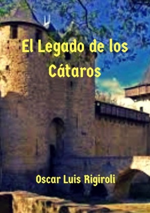 El Legado de los Cátaros