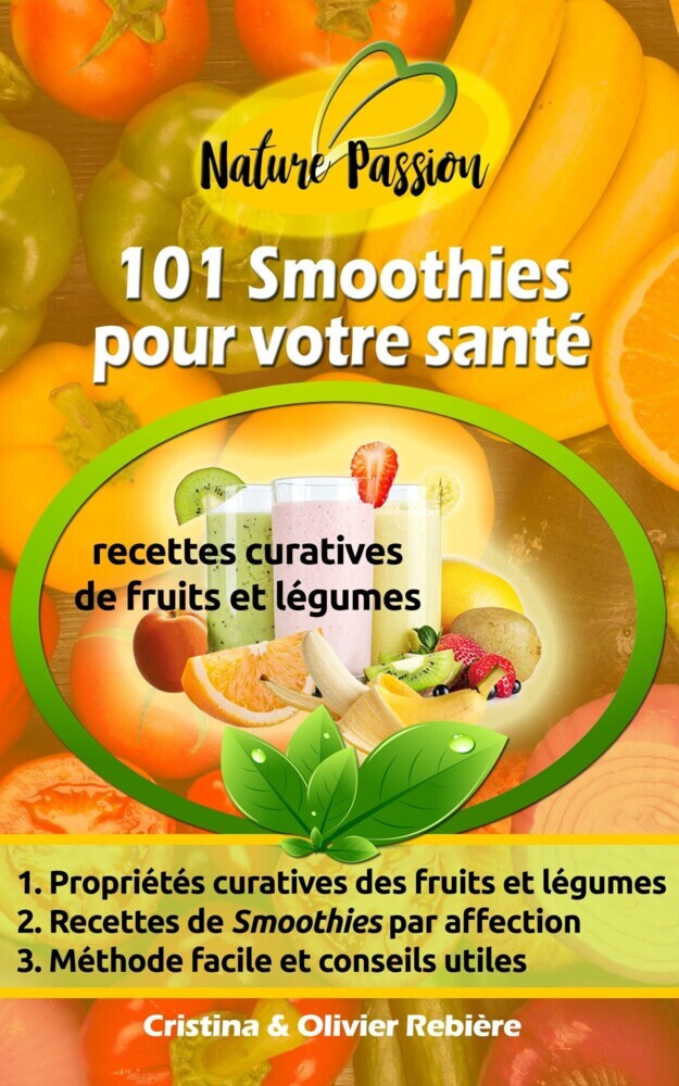 101 Smoothies pour votre santé main product photo