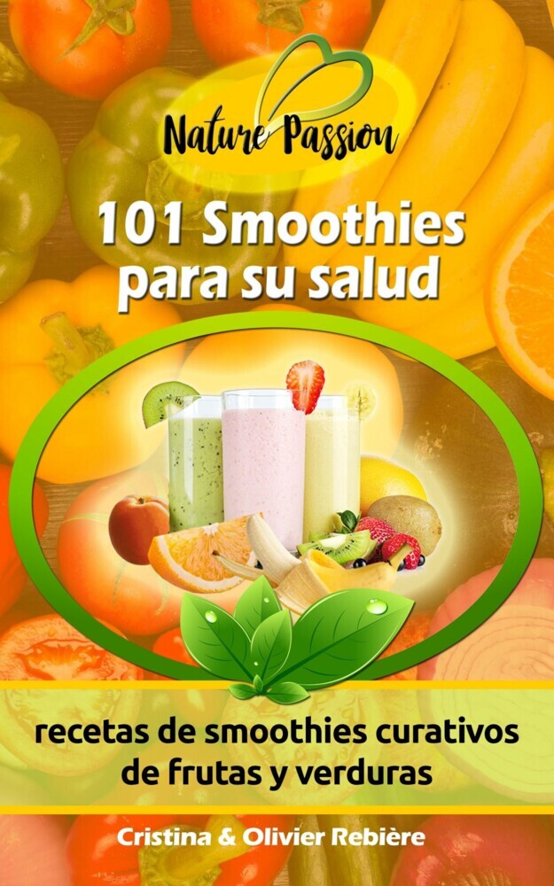 101 Smoothies para su salud main product photo