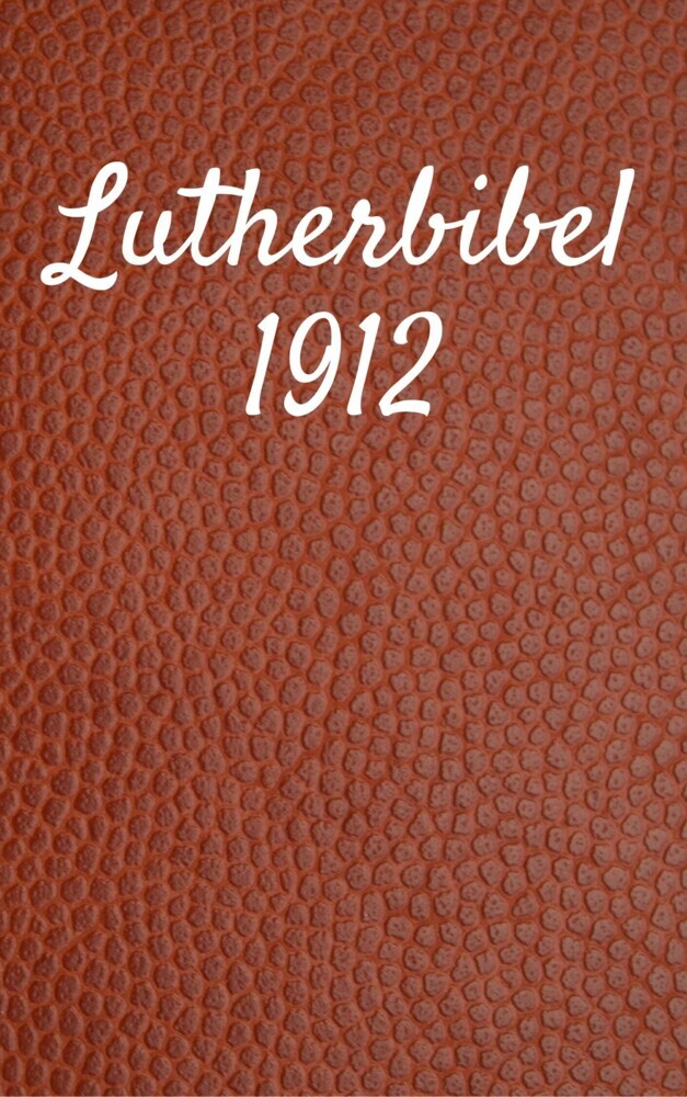 Lutherbibel 1912 main product photo