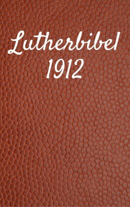 Lutherbibel 1912