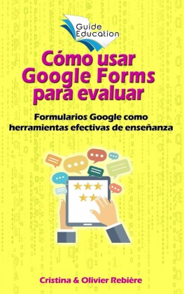 Cómo usar Google Forms para evaluar
