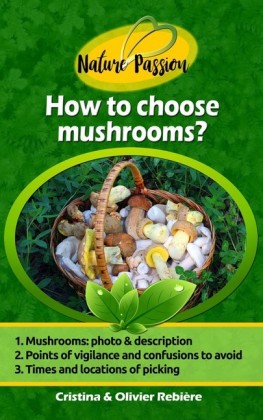 How to choose mushrooms?